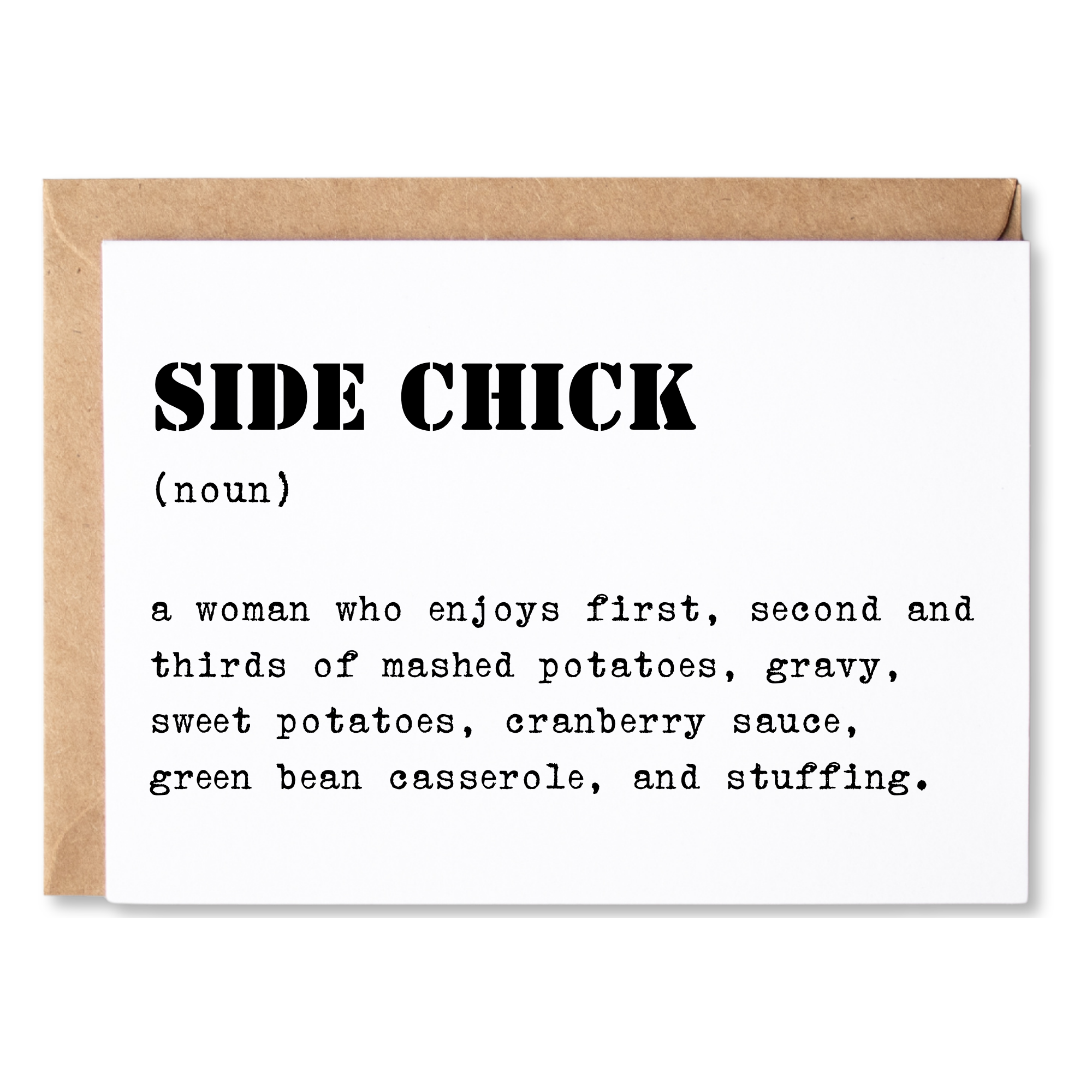 funny thanksgiving card | side chick definition | card for foodie | blank greeting card | INK054
