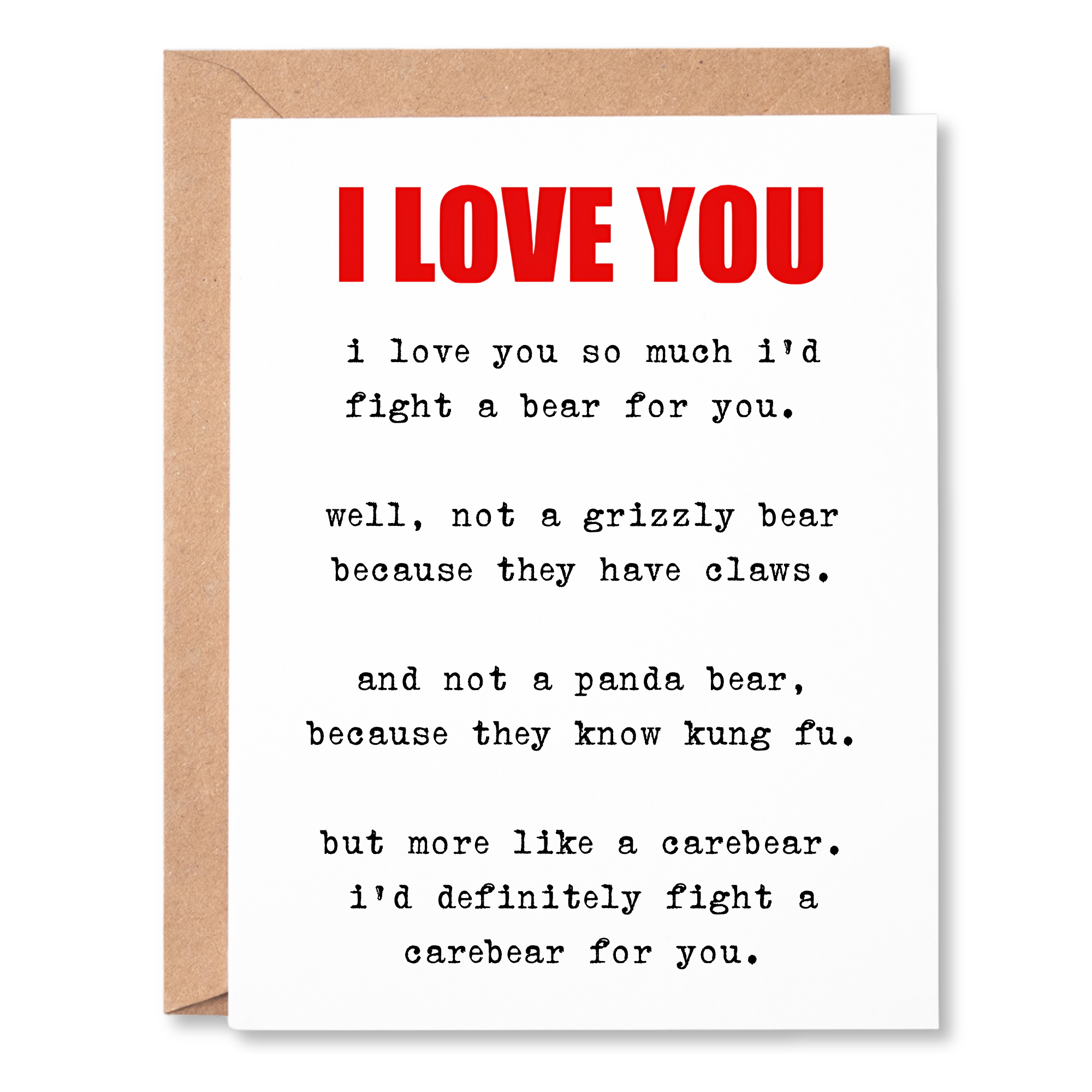 funny love, anniversary or anytime card | i love you so much i'd fight a bear for you. | blank greeting card | INK051