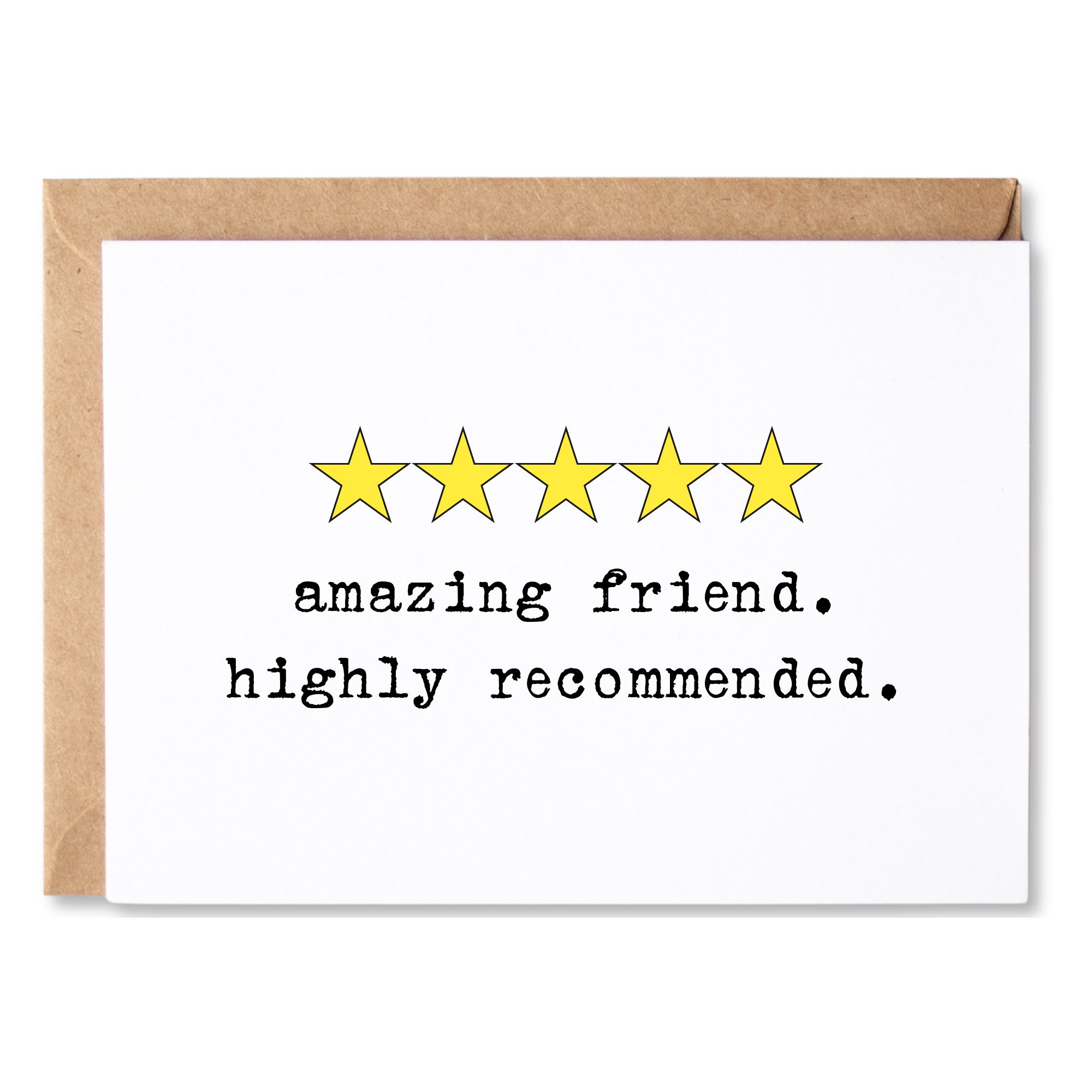 funny all occasion or birthday card for a friend | 5 stars - amazing friend. highly recommended. | blank greeting card | INK062