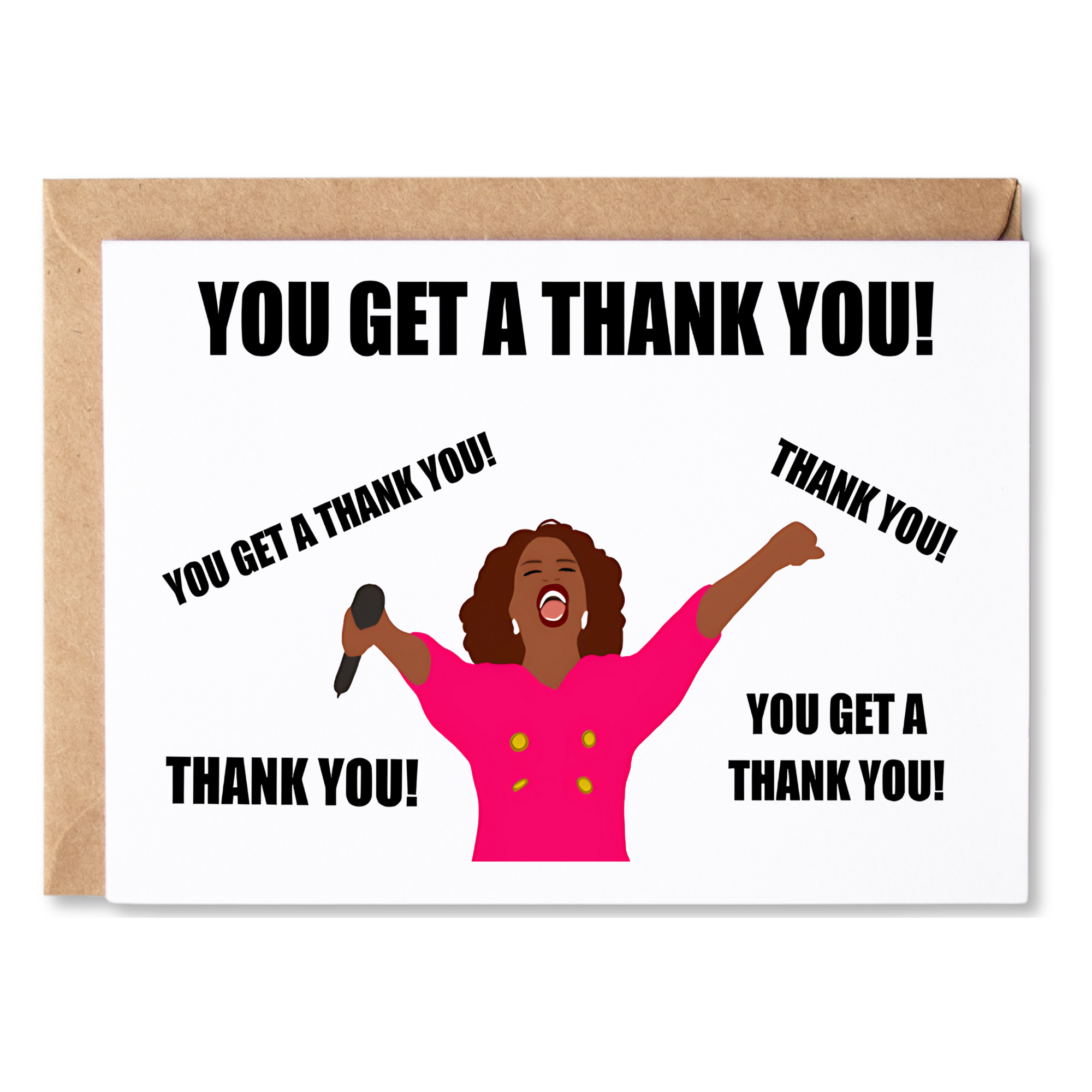 funny thank you card | oprah - you get a thank you! | blank greeting card | INK149