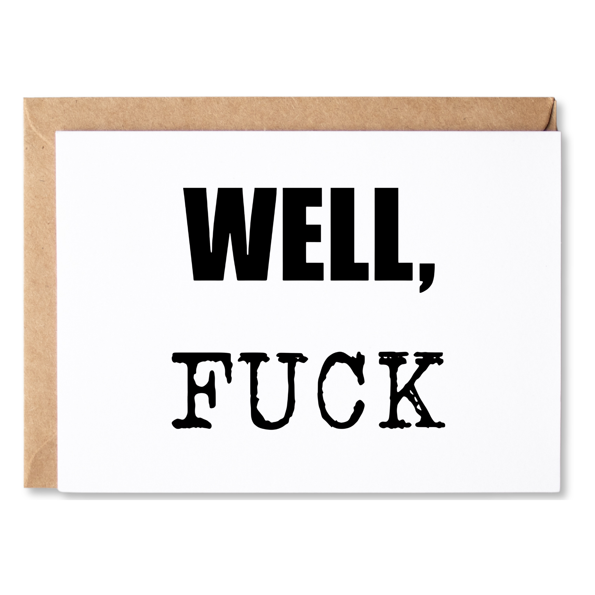 grief, anytime or sorry for your loss card | well, fuck | sympathy, thinking of you | blank greeting card | INK166