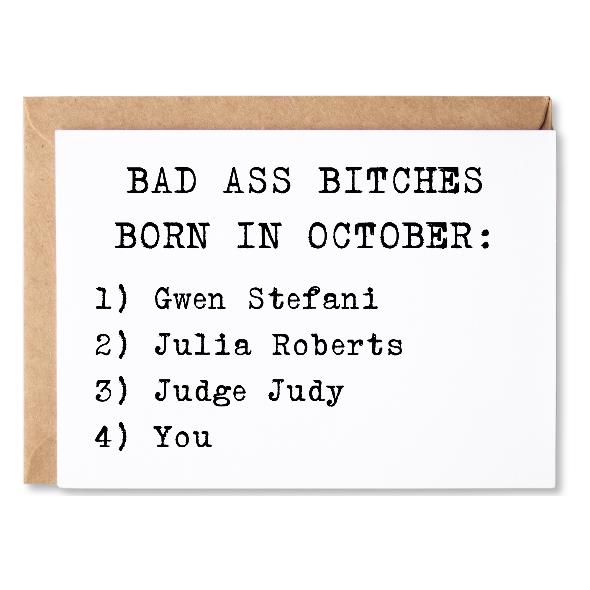 funny birthday card | bad ass bitches born in october - gwen stefani, julia roberts, judge judy, you | blank greeting card | INK172