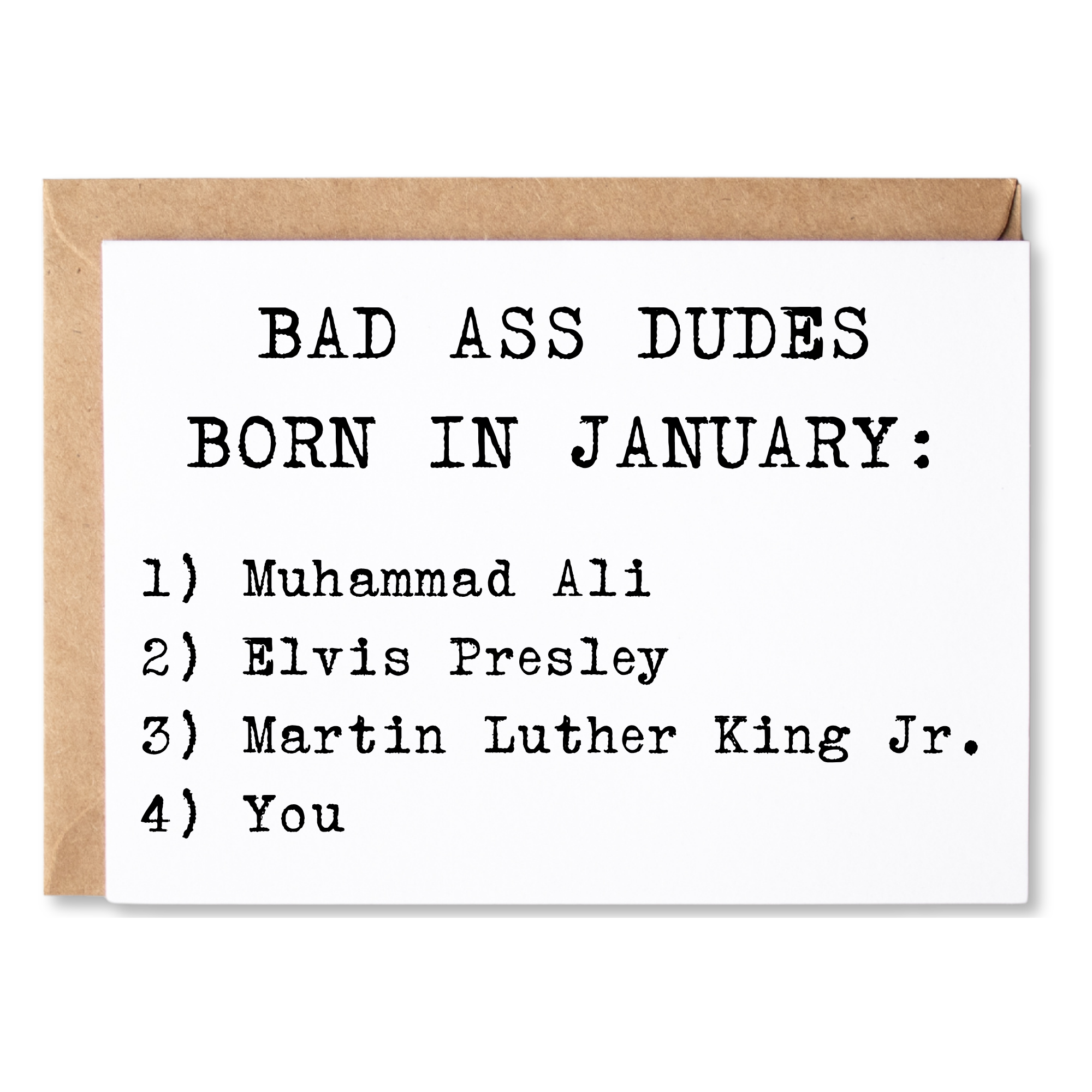 funny birthday card | bad ass dudes born in january - muhammad ali, elvis, martin luther king jr., you. | blank greeting card | INK215