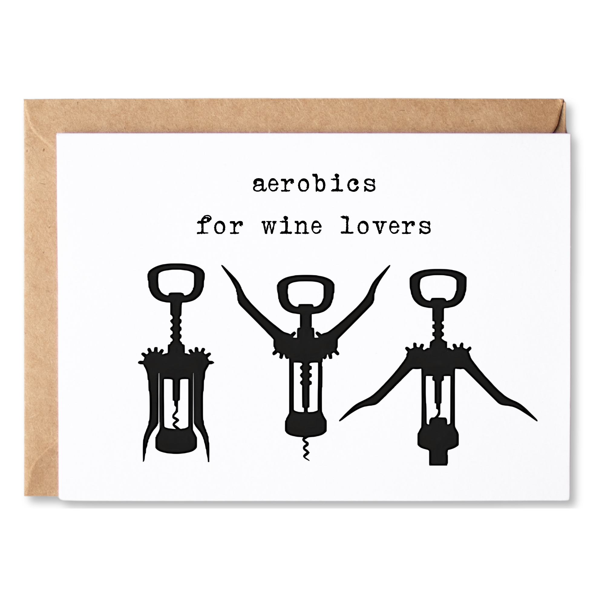 funny all occasion, anytime or thinking of you card | aerobics for wine lovers | blank greeting card | INK245
