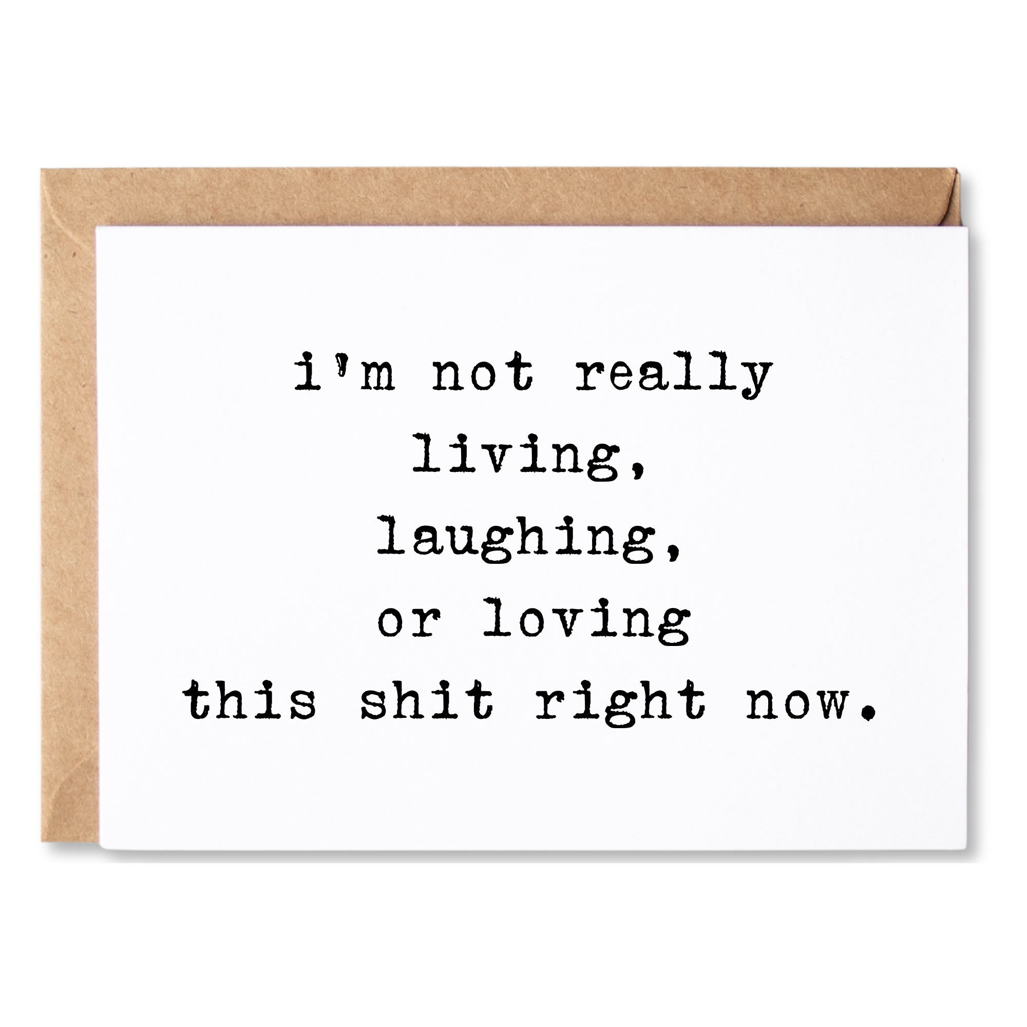 LIVE LAUGH LOVE SHIT ALL OCCASION CARD