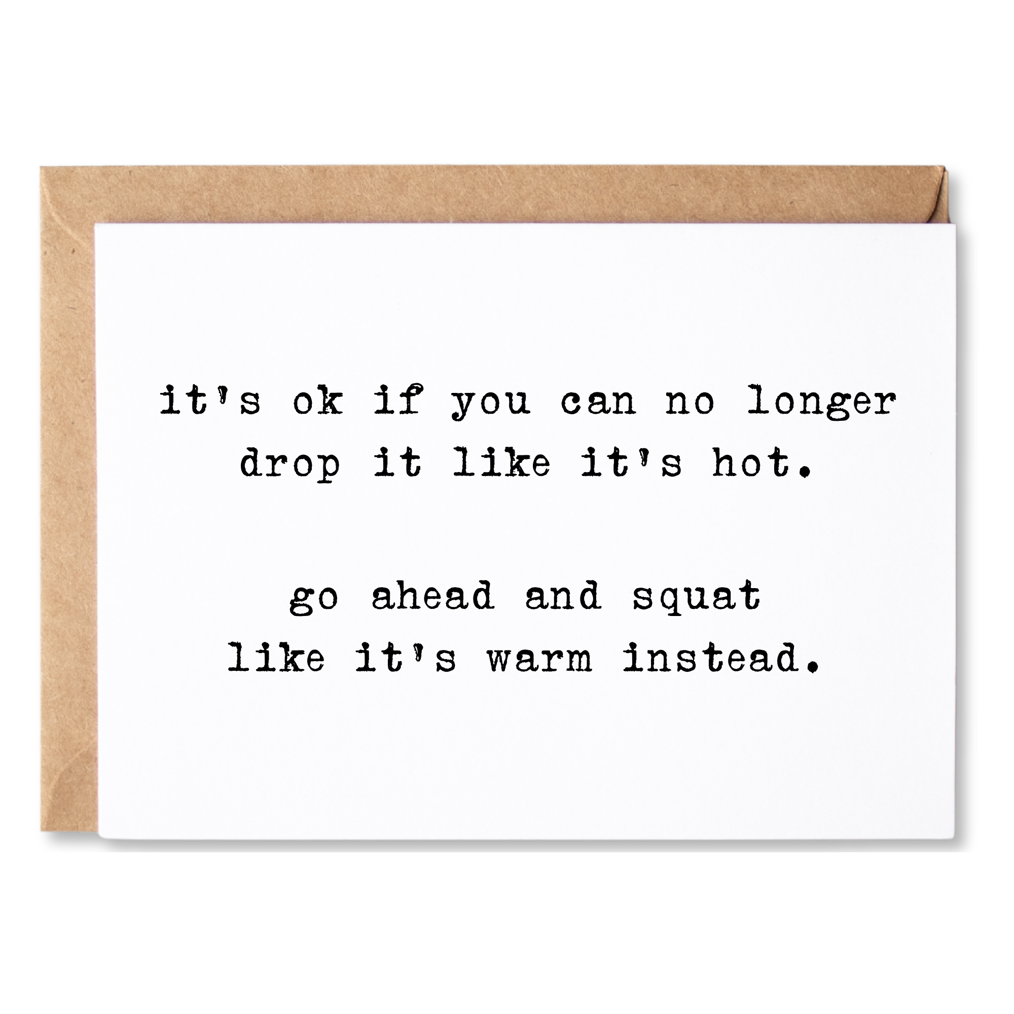 DROP IT LIKE IT'S HOT BIRTHDAY CARD
