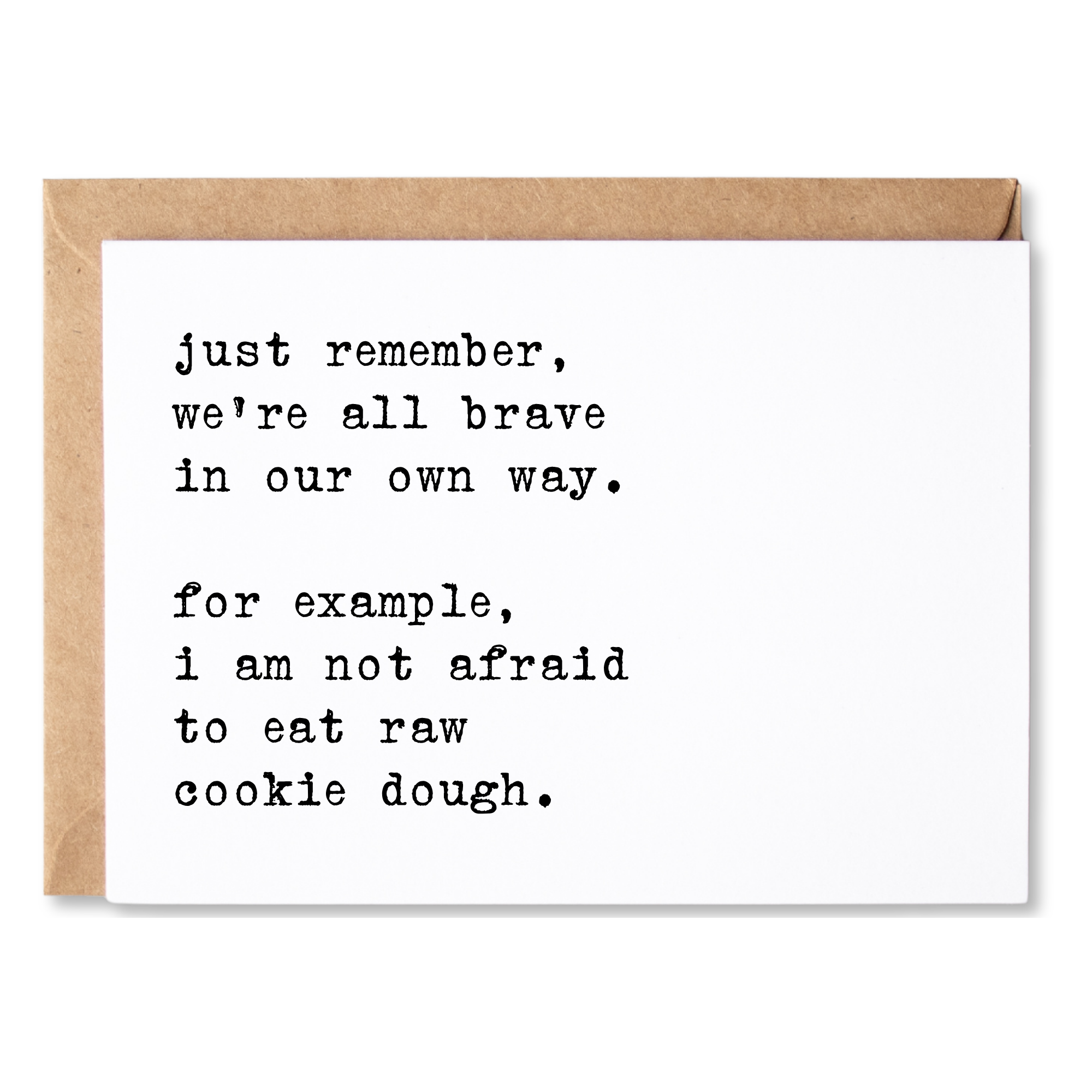 BRAVE IN OUR OWN WAY ENCOURAGEMENT CARD