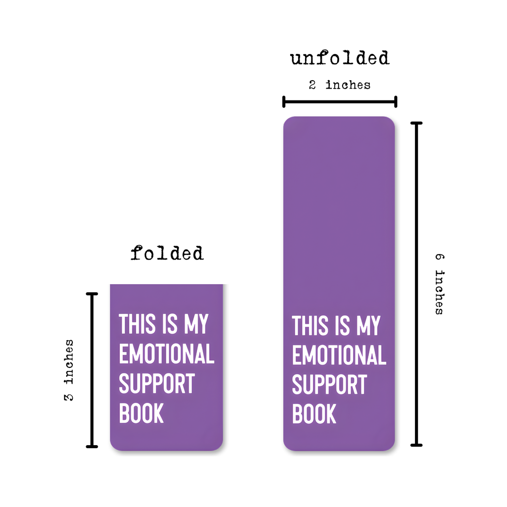 Purple bookmark with 'This is my emotional support book' text, showing unfolded and folded dimensions.