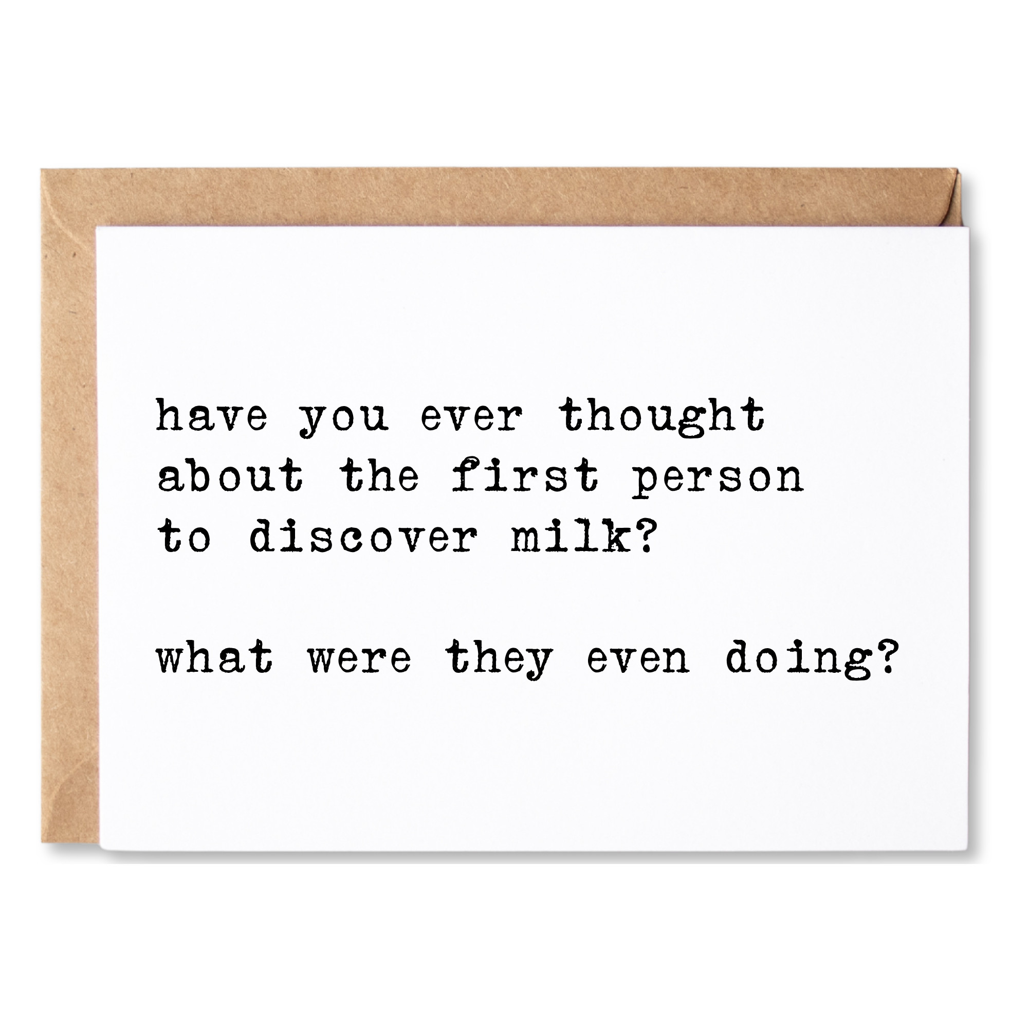 Card with humorous text about the first person to discover milk on a white background.